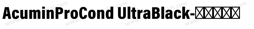 AcuminProCond UltraBlack字体转换